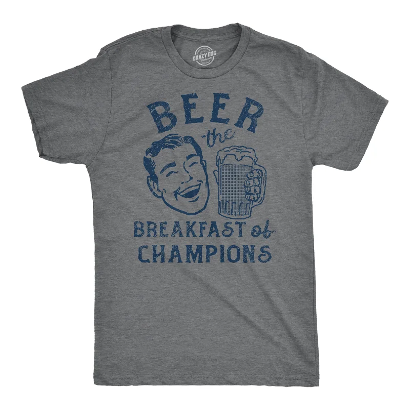 Beer The Breakfast Of Champions Men's T Shirt