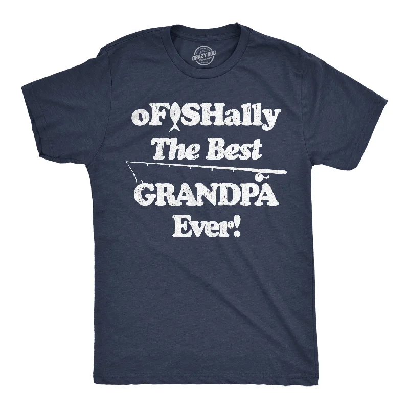 Ofishally The Best Grandpa Ever Men's T Shirt