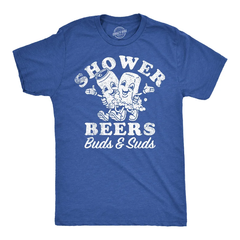 Shower Beers Buds And Suds Men's T Shirt