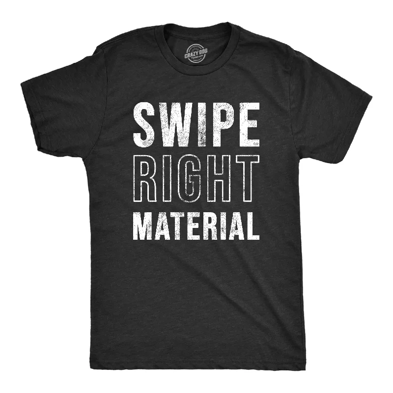 Swipe Right Material Men's T Shirt