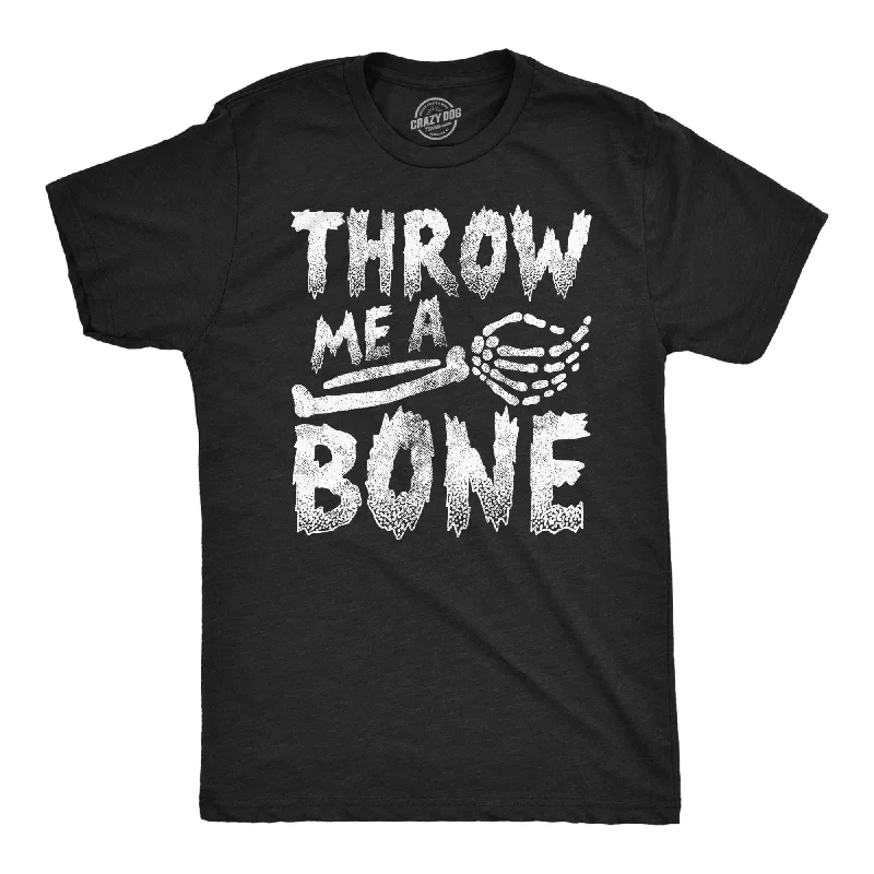 Throw Me A Bone Men's T Shirt